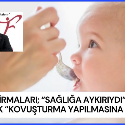 <font color='#000000'>Mama firmaları; “sağlığa aykırıydı” Savcılık “kovuşturma yapılmasına yer yok”</font>