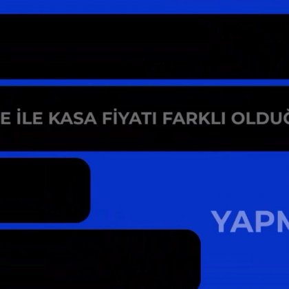 <font color='#000000'>RAF FİYATI İLE KASA FİYATI FARKLI İSE</font>